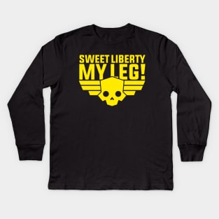 sweet liberty my leg helldivers Kids Long Sleeve T-Shirt